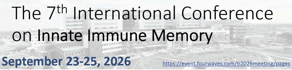 Register to the 7th International Conference on Innate Immune Memory (23-25 September, 2025 in Montreal, Canada)
